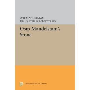 【预售 按需印刷】 Osip Mandelstams Stone奥西普 曼德尔斯坦的石头 普林斯顿大学出版 英文原版进口正版书籍