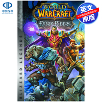 英文原版  魔兽世界:黑暗骑士:暴雪传奇 World of Warcraft: Dark Riders : Blizzard Legends