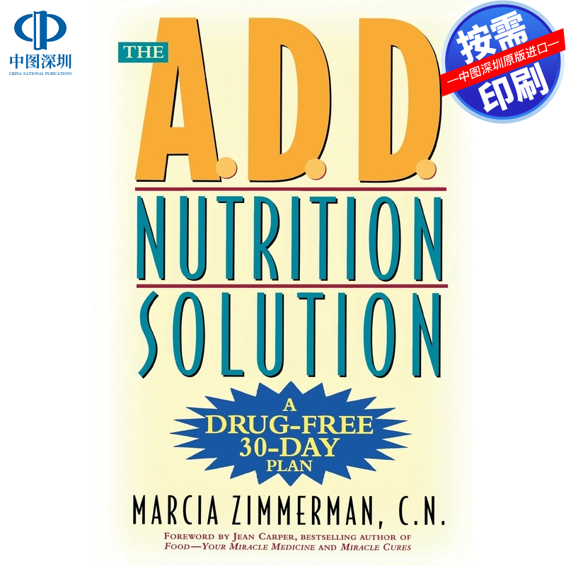 预售 按需印刷 英文原版 A.D.D.营养解决方案 The A.D.D. Nutrition Solution 进口书籍正版