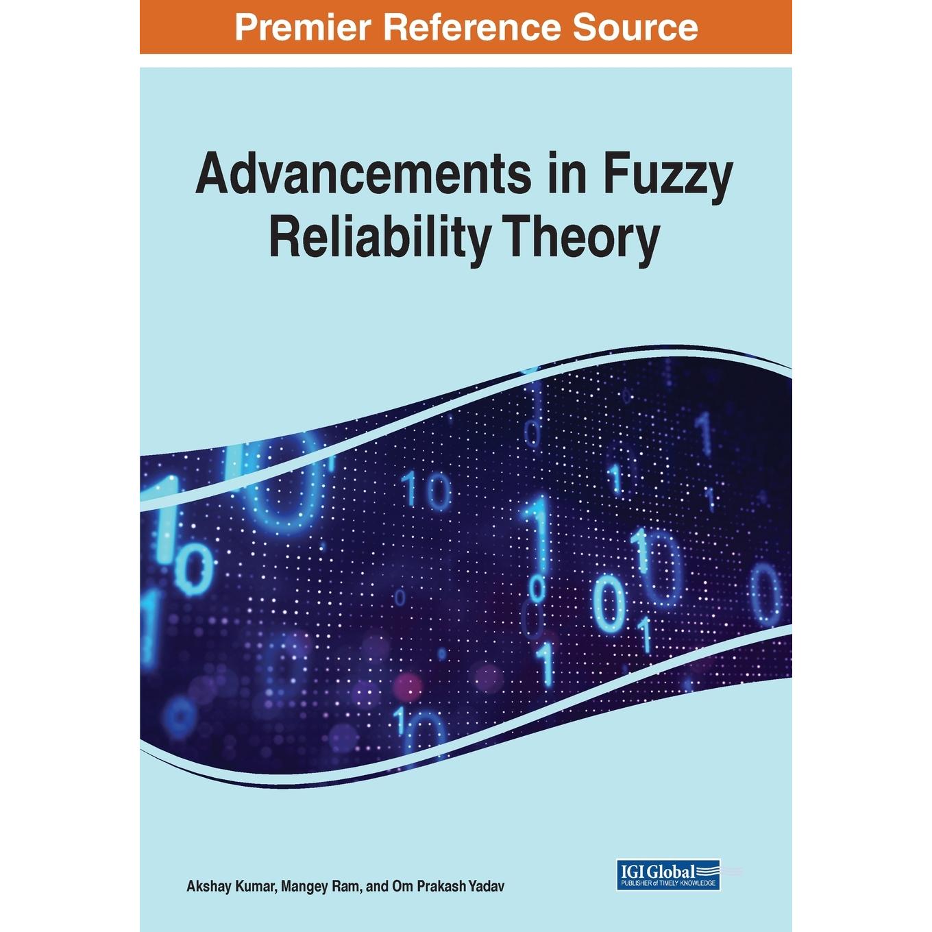 【预售 按需印刷】英文原版模糊可靠性理论的进步Advancements in Fuzzy Reliability Theory原装进口正版书籍