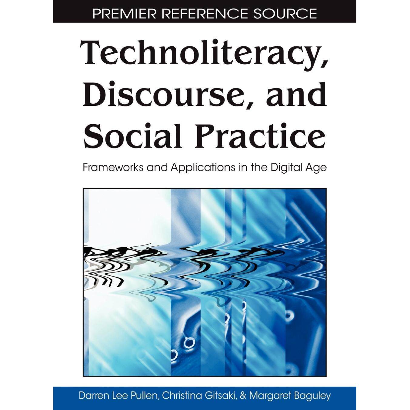 【预售 按需印刷】英文原版技术素养、话语和社会实践Technoliteracy  Discourse  and Social Practice原装进口正版书籍