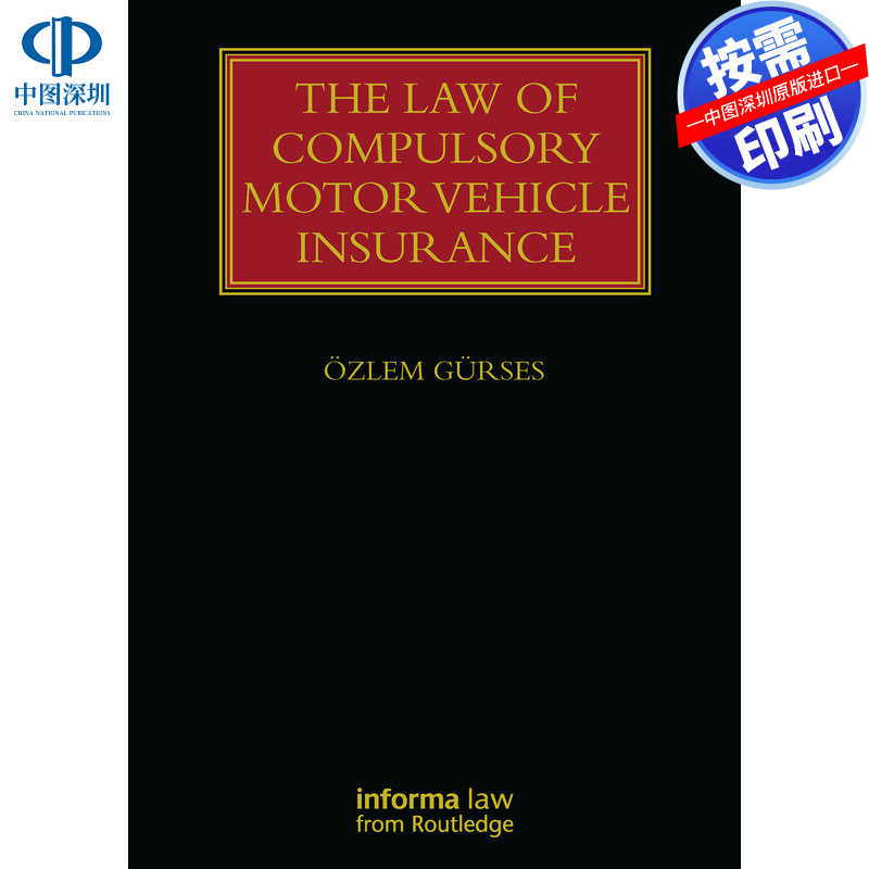 预售【按需印刷】英文原版 强制机动车辆保险法 The Law of Compulsory Motor Vehicle Insurance 原装进口正版书籍