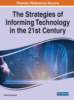 【预售 按需印刷】英文原版21世纪信息告知技术的策略The Strategies of Informing Technology in the 21st Century原装进口正版