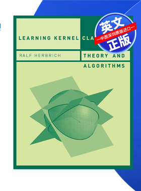 【预售 按需印刷】学习核分类器:理论与算法 Learning Kernel Classifiers: Theory and Algorithms 进口英文正版书籍