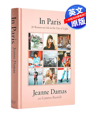 预售英文原版 在巴黎In Paris 巴黎美人 我是我自己 精装艺术书  20个女人在光明之城的生活 巴黎时尚博主 Jeanne Damas