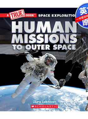 英文原版 太空探索系列 Human Missions To Outer Space人类外太空任务 儿童航空学图画书想象力科普读物 学乐Scholastic