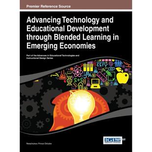 Technology 按需印刷 Development Educational and 技术与教育发展Advancing 通过混合学习推进新兴经济体中 英文原版 预售
