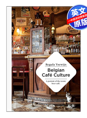 英文原版 比利时咖啡文化 Belgian Café Culture 精装插图书籍 Regula Ysewijn 进口正版英文版书籍