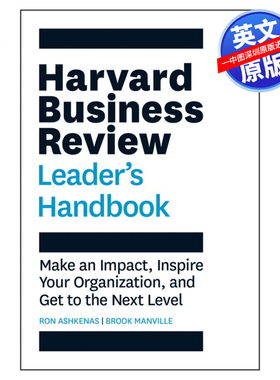 英文原版 哈佛商业评论领袖手册：通过产生影响，激励你的组织，迈向下一个层次 精装 The Harvard Business Review Leader's