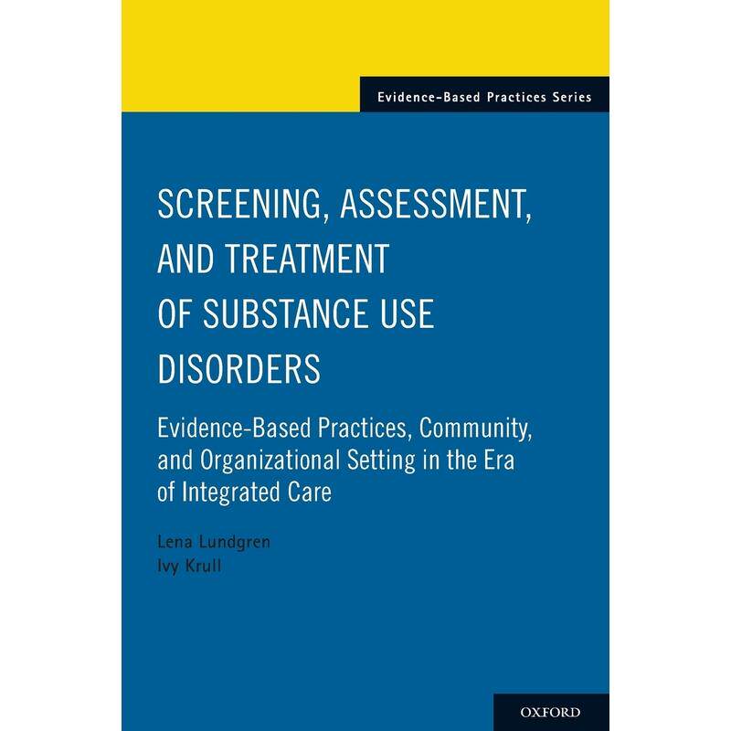 预售【按需印刷】英文原版 Screening  Assessment  and Treatment of Substance Use Disorders物质使用障碍的筛查、评估与治疗
