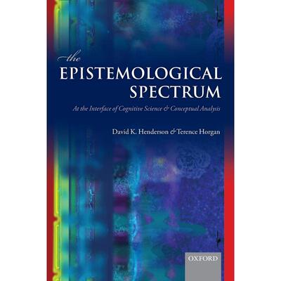 预售【按需印刷】英文原版 The Epistemological Spectrum 认识论谱系 牛津大学出版 原版进口正版书籍