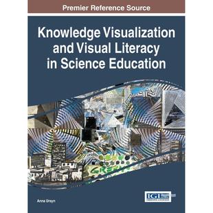 and 预售 知识可视化与视觉素养Knowledge Visual Science 英文原版 按需印刷 Educatio 科学教育中 Literacy Visualization