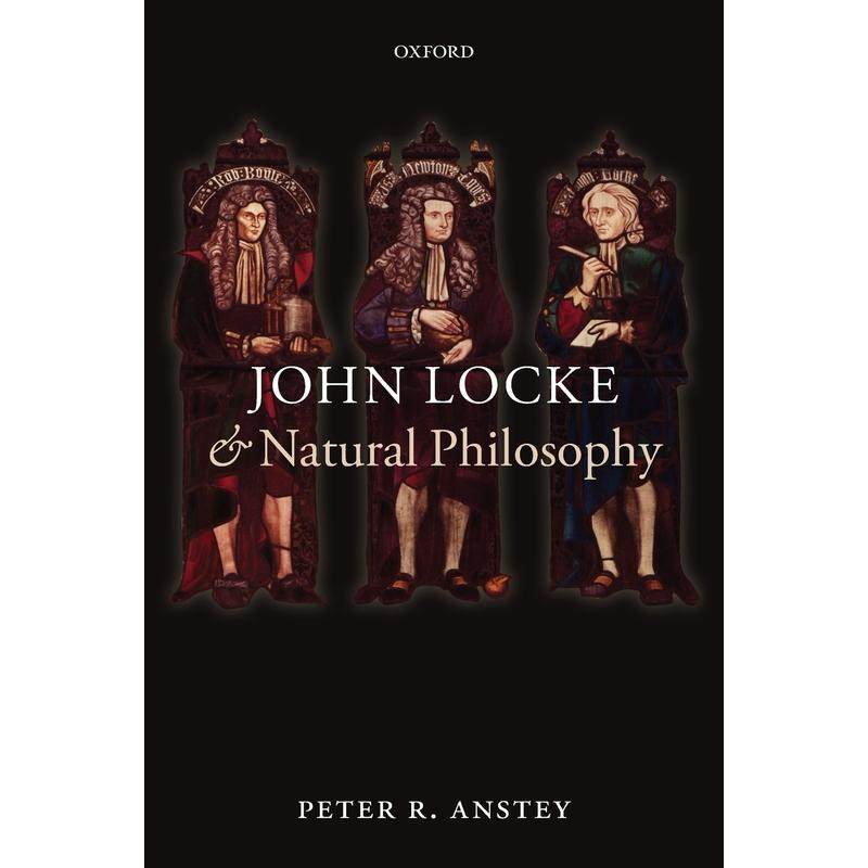 预售【按需印刷】英文原版 John Locke and Natural Philosophy约翰·洛克与自然哲学 牛津大学出版 原版进口正版书籍