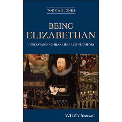 【预售 按需印刷】英文原版成为伊丽莎白时代的人 CBeing Elizabethan C原装进口正版书籍