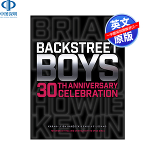 艺术书画册 巡回摄影乐队成员简介指南 Anniversary 后街男孩30周年庆典 Celebration 30th 精装 Boys 英文原版 Backstreet