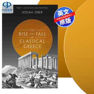 古典希腊 书籍 英文正版 Fall 预售 按需印刷 The 兴衰 Greece Rise Classical and