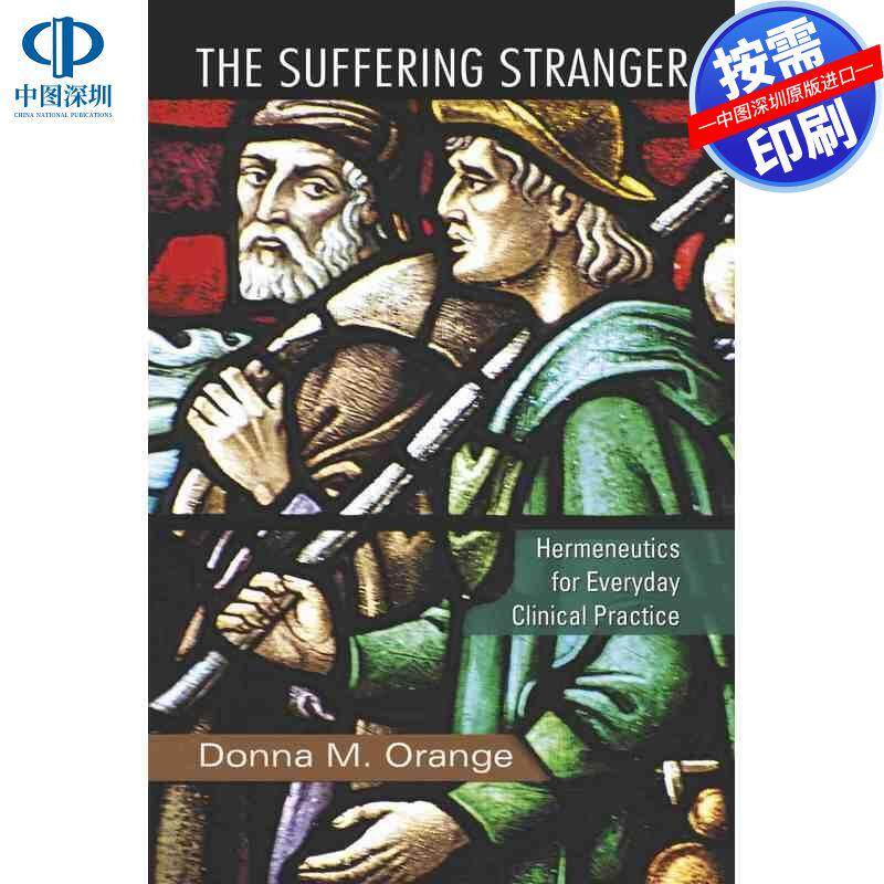 预售【按需印刷】英文原版 受苦的陌生人 The Suffering Stranger 原装进口正版书籍