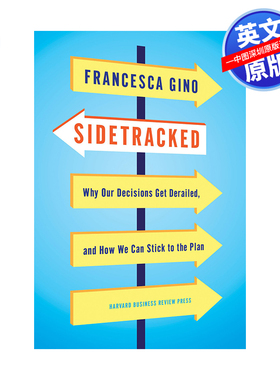 英文原版 牵制 Sidetracked 精装 为什么我们的决定会偏差，以及我们如何坚持计划 企业管理 自我提升 哈佛商业评论