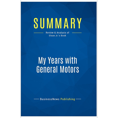 【预售 按需印刷】我在通用汽车的岁月 Summary: My Years with General Motors 英文正版  进口书