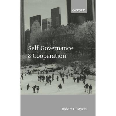 预售【按需印刷】英文原版 Self-Governance and Cooperation自律与合作 牛津大学出版 原版进口正版书籍