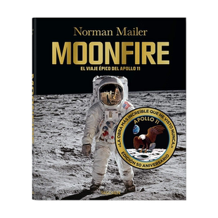 现货塔森出版 诺曼·梅勒:月火 登月50周年纪念版英文原版  Norman Mailer. MoonFire. 50th Anniversary Edition精装艺术书籍正版