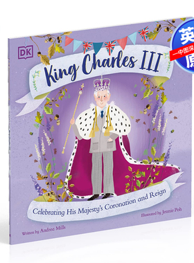 英文原版 查理三世国王:庆祝他的加冕和统治 King Charles III: Celebrating His Majesty's Coronation and Reign
