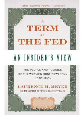 【预售 按需印刷】英文原版在联邦储备系统的一段时间：内部人士的观点A Term at the Fed  An Insiders View原装进口正版书籍