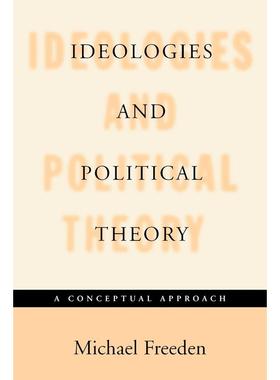 预售【按需印刷】英文原版 Ideologies and Political Theory 意识形态与政治理论 牛津大学出版 原版进口正版书籍