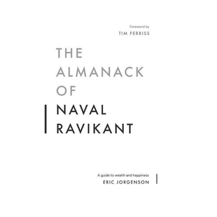 【预售 按需印刷】纳瓦尔宝典 财富与幸福指南 The Almanack of Naval Ravikant  英文正版 进口图书