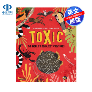 The Creatures 生物 Deadliest World Toxic 精装 探索危险动物认知科普百科 世界上最致命 现货英文原版
