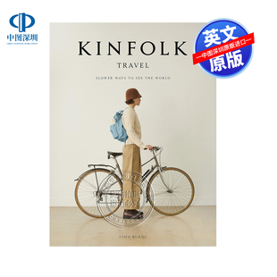 预售英文原版 Kinfolk杂志旅行特刊 精装 更慢的方式看世界 旅游摄影集 Kinfolk Travel: Slower Ways to See the World