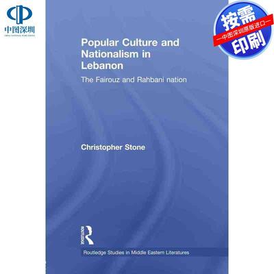 预售【按需印刷】英文原版 黎巴嫩流行文化与民族主义 Popular Culture and Nationalism in Lebanon 原装进口正版书籍