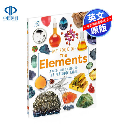英文原版 DK 我的元素之书：元素周期表的事实指南 My Book of the Elements: A Fact-Filled Guide to the Periodic Table