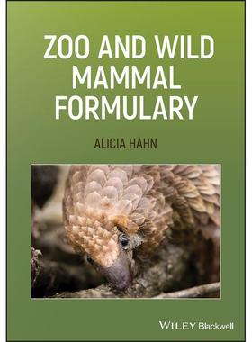 【预售 按需印刷】英文原版动物园和野生动物制剂手册PZoo and Wild Mammal Formulary P原装进口正版书籍