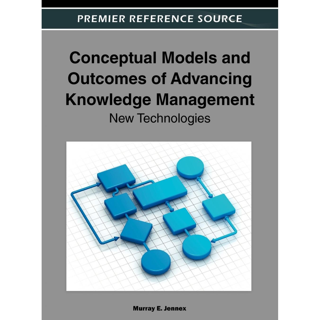【预售 按需印刷】英文原版知识管理进步的概念模型和结果Conceptual Models and Outcomes of Advancing Knowledge Management原