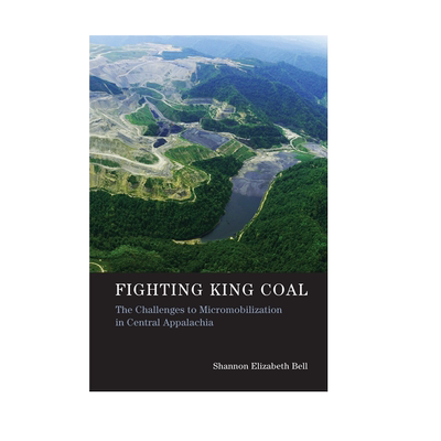 【预售 按需印刷】与煤王抗争 Fighting King Coal 进口英文正版书籍