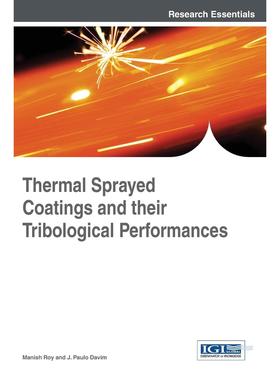 【预售 按需印刷】英文原版热喷涂涂层及其摩擦性能Thermal Sprayed Coatings and their Tribological Performances原装进口正版