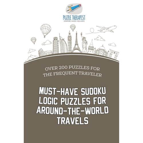 【预售 按需印刷】英文原版Must-Have Sudoku Logic Puzzles for Around-the-World Travels | Over 200 Puzzles for the Frequent