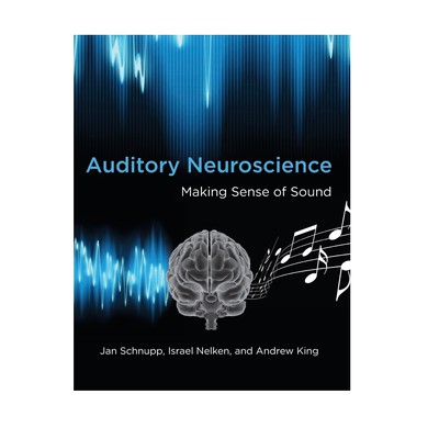 【预售 按需印刷】听觉神经科学:声音的意义 Auditory Neuroscience: Making Sense of Sound  进口英文正版书籍