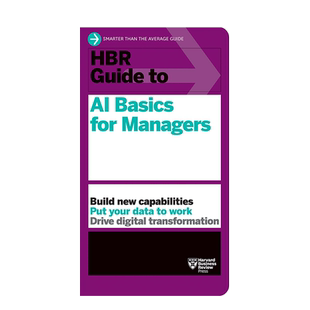 英文原版 哈佛商业评论《HBR管理人员人工智能基础指南》Guide to AI Basics for Managers 进口英文版正版书籍