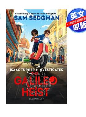 预售英文原版 伽利略盗窃案冒险故事书小说 艾萨克·特纳调查 The Galileo Heist (Isaac Turner Investigates) 课外读物