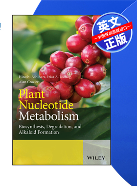 【预售 按需印刷】Wiley出版 植物核苷酸代谢：生物合成、降解和生物碱形成 Plant Nucleotide Metabolism 进口英文正版书籍