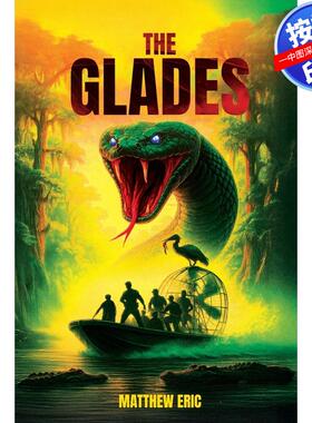 【预售 按需印刷】英文原版  沼泽地 The Glades 原版进口正版书籍