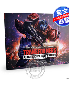 英文原版 变形金刚：塞伯坦之战三部曲的艺术指南 The Art and Making of Transformers: War for Cybertron Trilogy