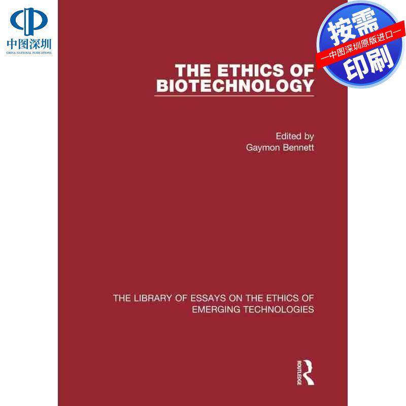 预售【按需印刷】英文原版 生物技术的伦理 The Ethics of Biotechnology 原装进口正版书籍