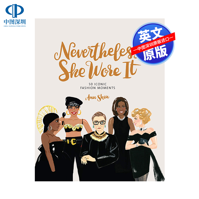 英文原版 50个标志性的时尚时刻 精装插图版艺术书 Nevertheless, She Wore It: 50 Iconic Fashion Moments 50种时尚展示画册