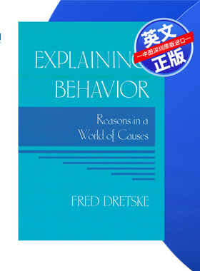 【预售 按需印刷】解释行为 Explaining Behavior: Reasons in a World of Causes 进口英文正版书籍
