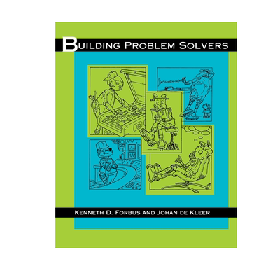 【预售 按需印刷】构建问题解决者 Building Problem Solvers  Kenneth D. Forbus 进口英文正版书籍