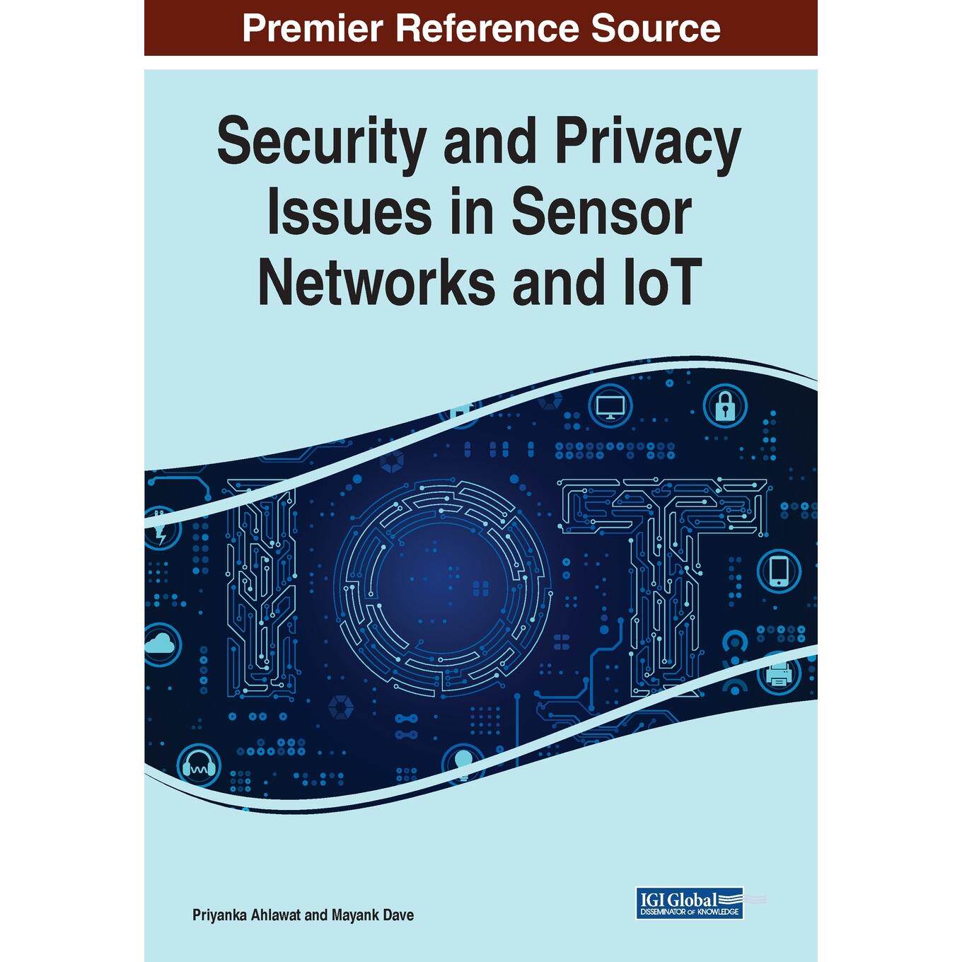 【预售 按需印刷】英文原版传感器网络和物联网的安全与隐私问题Security and Privacy Issues in Sensor Networks and IoT原装进