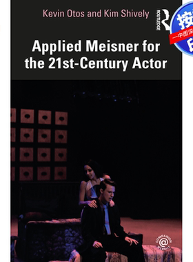 预售【按需印刷】英文原版 面向21世纪演员的实用梅斯纳技巧 Applied Meisner for the 21st-Century Actor 原装进口正版书籍